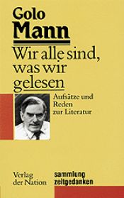 book cover of Wir alle sind, was wir gelesen by Golo Mann