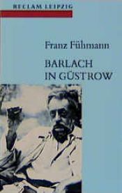 book cover of Barlach in Güstrow by Franz Fühmann
