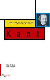 book cover of Kant. Grundwissen Philosophie by Herbert Schnädelbach