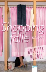 book cover of Shoppingfalle by Brigitte Blobel