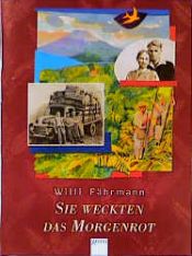 book cover of Sie weckten das Morgenrot by Willi Fährmann