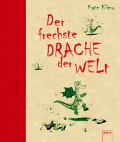 book cover of Der frechste Drache der Welt by Kate Klimo