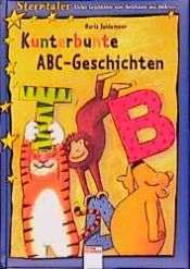 book cover of Kunterbunte ABC-Geschichten by Maria Seidemann