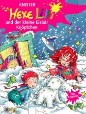 book cover of Hexe Lilli und der kleine Eisbär Knöpfchen by Knister