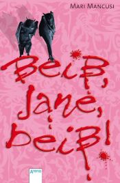 book cover of Beiß, Jane, beiß! by Marianne Mancusi