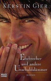 book cover of Ehebrecher und andere Unschuldslämmer by Kerstin Gier