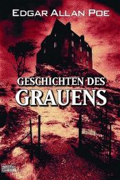 book cover of Geschichten des Grauens by Edgar Allan Poe
