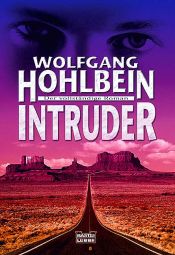 book cover of Intruder by Волфганг Холбайн