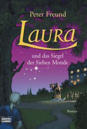 book cover of Laura Leander e il sigillo delle sette lune by Peter Freund