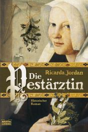 book cover of Die Pestärztin: Historischer Roman by Sarah Lark