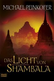 book cover of Das Licht von Shambal by Michael Peinkofer