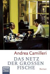 book cover of Das Netz der großen Fische by Andrea Camilleri