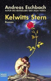 book cover of Kelwitts Stern by Andreas Eschbach