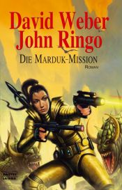 book cover of Die Marduk-Mission by John Ringo