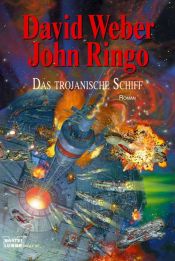 book cover of Das trojanische Schiff by David Weber