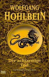 book cover of Der achtarmige Tod by Wolfgang Hohlbein
