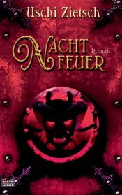 book cover of Nachtfeuer by Uschi Zietsch