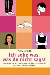 book cover of Ich sehe was, was du nicht sagst by Peter Collett