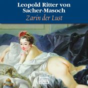 book cover of Zarin der Lust. CD by Leopold von Sacher-Masoch