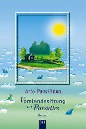 book cover of Vorstandssitzung im Paradies by Arto Paasilinna
