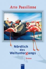 book cover of Världens bästa by by Арто Паасилинна