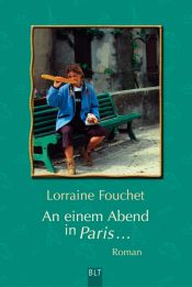 book cover of An einem Abend in Paris by Lorraine Fouchet