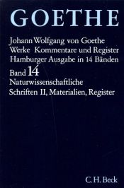 book cover of Werke, 14 Bde. (Hamburger Ausg.), Bd.14, Naturwissenschaftliche Schriften by Johann Wolfgang von Goethe