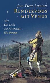 book cover of Rendezvous mit Venus oder die Liebe zur Astronomie by Jean-Pierre Luminet