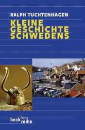 book cover of Geschichte Schwedens by Ralph Tuchtenhagen