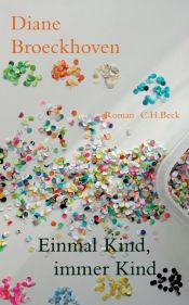 book cover of Eens kind, altijd kind by Diane Broeckhoven