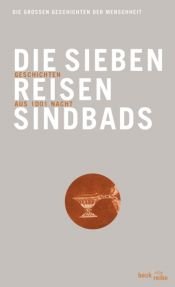 book cover of Die sieben Reisen Sindbads: Die großen Geschichten der Menschheit (Beck Reihe) by Max Henning