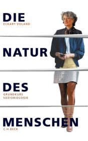 book cover of Die Natur des Menschen by Eckart Voland