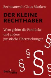 book cover of Der kleine Rechthaber by Claus Murken