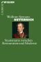 Metternich: Staatsmann zwischen Restauration und Moderne