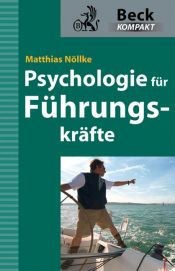 book cover of Psychologie für Führungskräfte by Matthias Nöllke