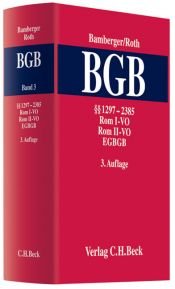 book cover of Kommentar zum Bürgerlichen Gesetzbuch Bd. 3 §§ 1297 - 2385, Rom I-VO, Rom II-VO, EGBGB by Heinz Georg Bamberger