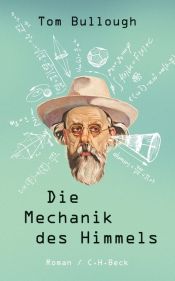 book cover of Die Mechanik des Himmels by TOM BULLOUGH