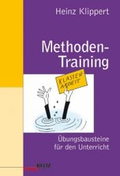 book cover of Methoden-Training: Übungsbausteine für den Unterricht by Heinz Klippert