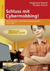 book cover of Schluss mit Cybermobbing!: Das Trainings- und Präventionsprogramm »Surf-Fair«. Mit Film und Materialien auf DVD by Stephanie Pieschl