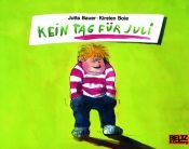 book cover of Kein Tag für Juli by Kirsten Boie