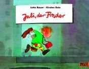 book cover of Juli, der Finder by Jutta Bauer