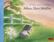 book cover of Adjö, herr Muffin by Ulf Nilsson