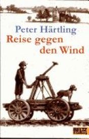 book cover of Reise gegen den Wind: Wie Primel das Ende des Krieges erlebt by Peter Härtling