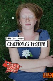 book cover of Charlottes Traum by Gabi Kreslehner