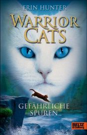 book cover of Warrior Cats 05. Gefährliche Spuren by Erin Hunter