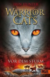 book cover of Warrior Cats 04. Vor dem Sturm by Erin Hunter