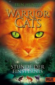 book cover of Warrior Cats, Band 6: Stunde der Finsternis by Erin Hunter