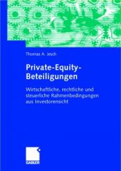 book cover of Private Equity Beteiligungen by Thomas A. Jesch