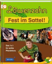 book cover of Löwenzahn - Fest im Sattel!: Das 1x1 für echte Pferdefans by Sandra Noa
