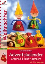 book cover of Adventskalender. Originell & leicht gemacht. Mit 2 Vorlagebögen by Ernestine Fittkau